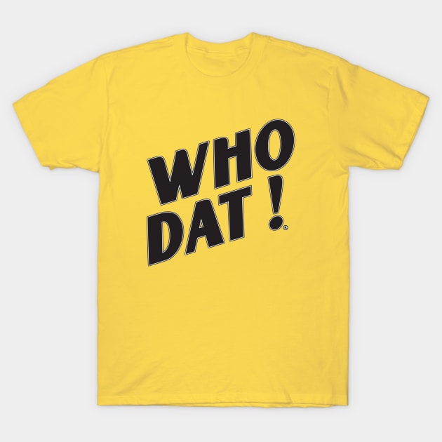 Retro Who Dat 1983 T-Shirt by WDIpaypal@ynotcall.com